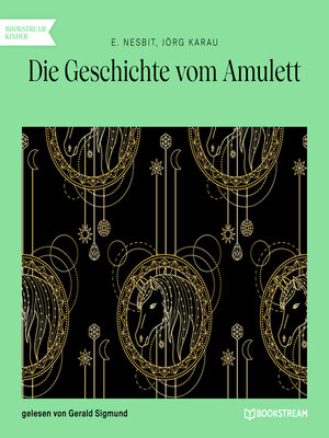 cover image of Die Geschichte vom Amulett